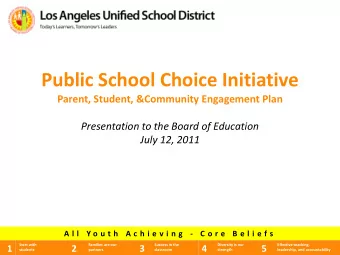 Public School Choice Initiative  Parent, Student, &amp;Community Engagement Plan  Presentation to