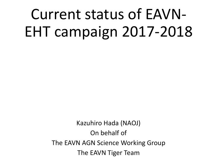 current status of eavn eht campaign 2017 2018