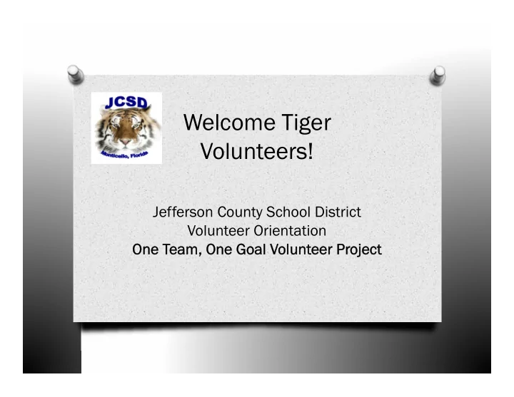 welcome tiger volunteers