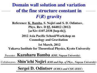 Domain wall solution and variation  of the fine structure constant in F ( R ) gravity  Reference:
