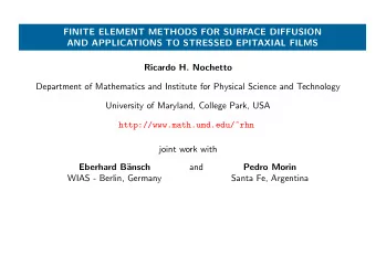 FINITE ELEMENT METHODS FOR SURFACE DIFFUSION  AND APPLICATIONS TO STRESSED EPITAXIAL FILMS  Ricardo
