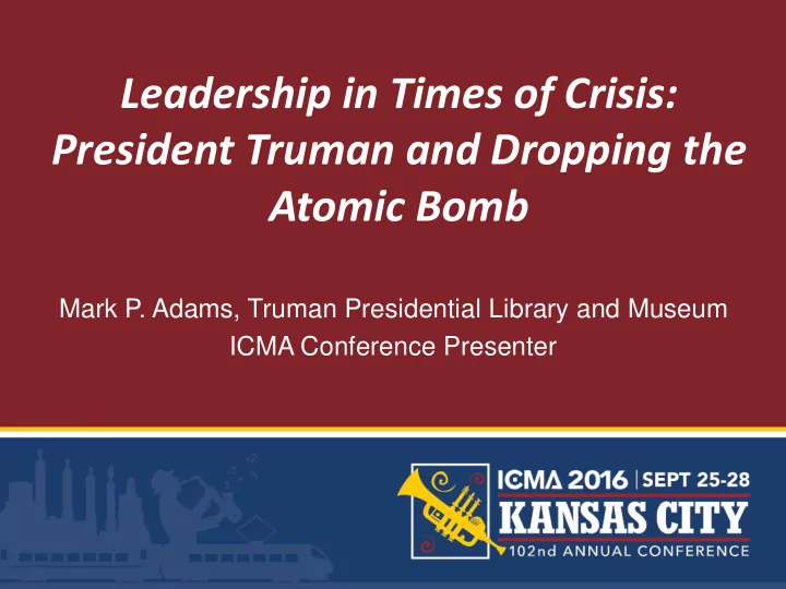 president truman and dropping the