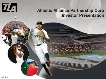 Atlantic Alliance Partnership Corp  Investor Presentation  July 2016  Disclaimer Where You Can Find
