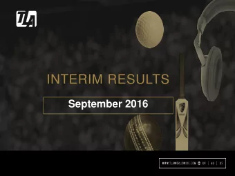 INTERIM RESULTS  September 2016  Disclaimer This presentation includes statements that are, or may