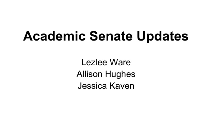 academic senate updates