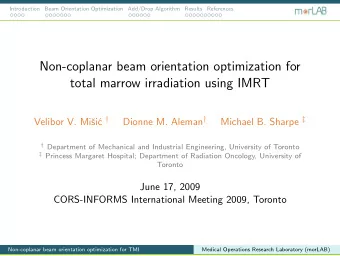 Non-coplanar beam orientation optimization for  total marrow irradiation using IMRT c  Dionne M.