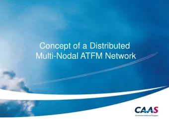 Concept of a Distributed  Multi-Nodal ATFM Network  Outline  1. Introduction  2. Stakeholder
