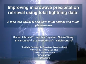 Improving microwave precipitation  retrieval using total lightning data:  A look into GOES-R and