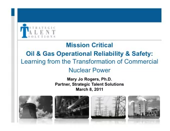 Oil &amp; Gas Operational Reliability &amp; Safety:  Learning from the Transformation of Commercial