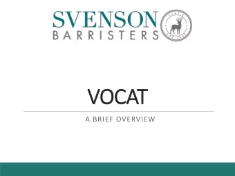 VOCAT  A BRIEF OVERVIEW  VOCAT  Established by Part 3 of the Victims of Crime Assistance Act