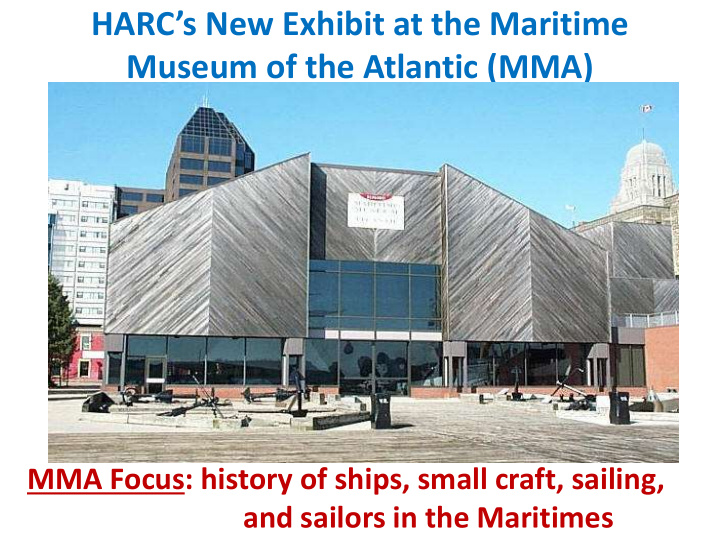 harc s new exhibit at the maritime museum of the atlantic