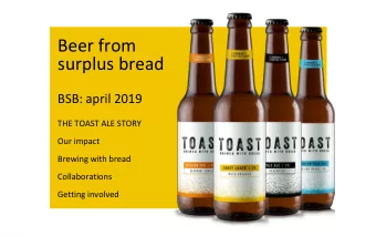 surplus bread  BSB: april 2019  THE TOAST ALE STORY  Our impact  Brewing with bread  Collaborations