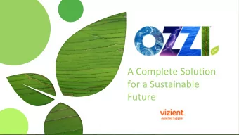 A Complete Solution  for a Sustainable  Future  OZZI Mission  OZZI is at the forefront of