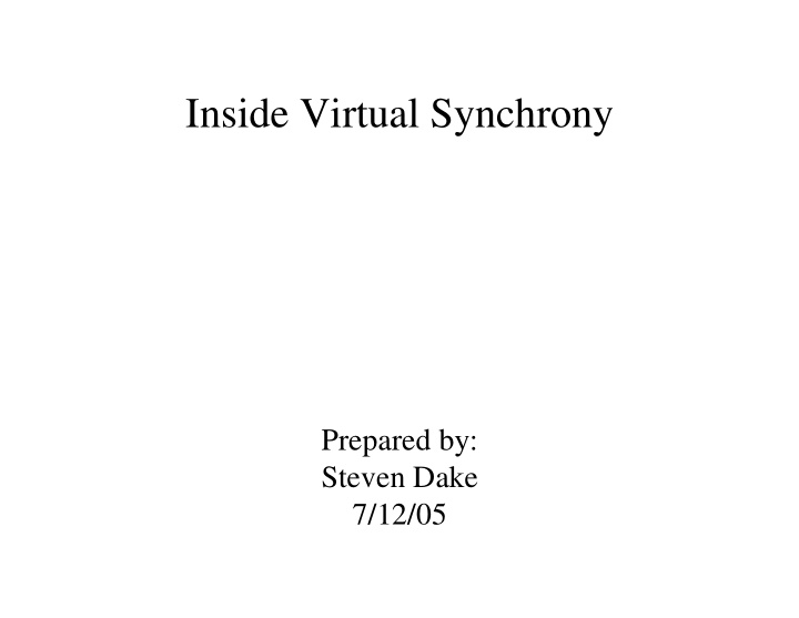 inside virtual synchrony