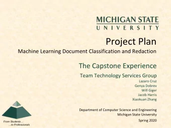Project Plan  Machine Learning Document Classification and Redaction  The Capstone Experience  Team