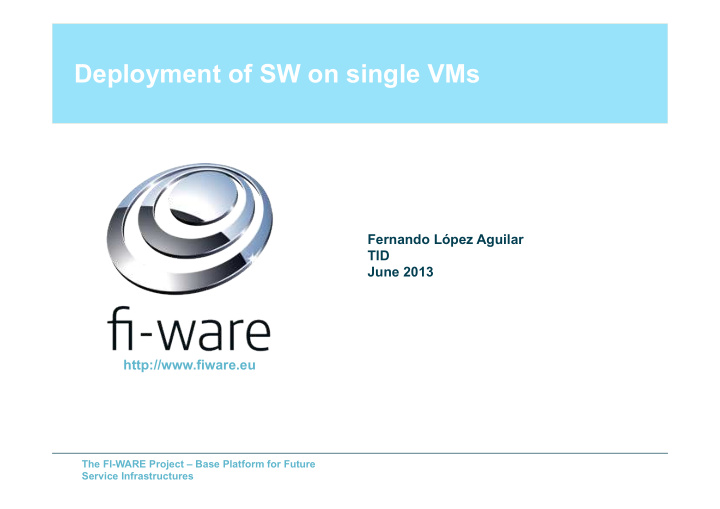 deployment of sw on single vms