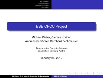 ESE CPCC Project  Michael Kleber, Clemes Krainer,  Andreas Schrcker, Bernhard Zechmeister