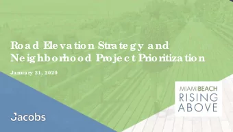 Roa d E  le va tion Stra te g y a nd  Ne ig hborhood Proje c t Prioritiza tion  Ja nua ry 21, 2020