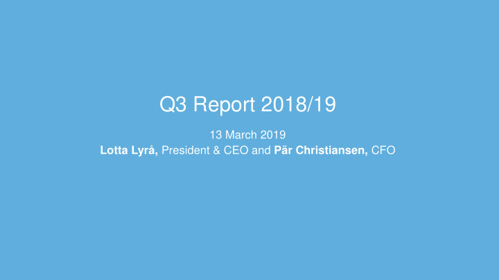 q3 report 2018 19
