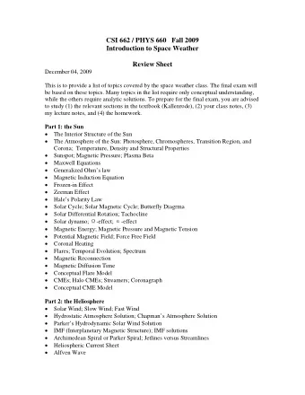 CSI 662 / PHYS 660   Fall 2009  Introduction to Space Weather  Review Sheet  December 04, 2009