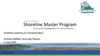 Shoreline Master Program  Land-use &amp; Zoning Regulations for County Shorelines  Shorel  eline I