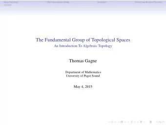 The Fundamental Group of Topological Spaces  An Introduction To Algebraic Topology  Thomas Gagne