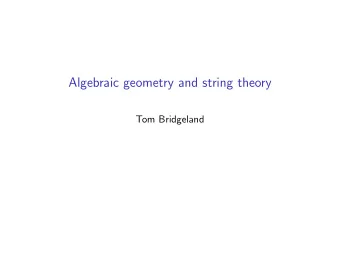Algebraic geometry and string theory  Tom Bridgeland  Back to school: curves in the plane