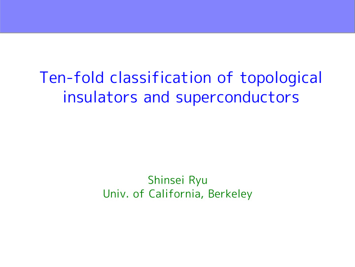 ten fold classification of topological insulators and