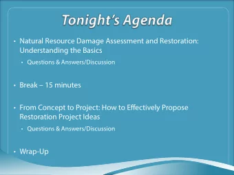 Natural Resource Damage Assessment and Restoration:  Understanding the Basics  Questions