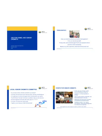 (SECTION NAME) AND SENIOR  Have you looked recently at your sections demographics?  CHEMISTS  If