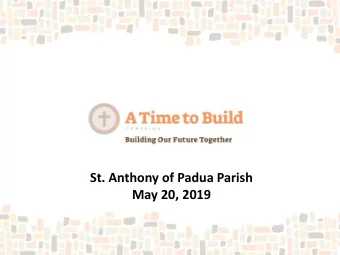 May 20, 2019  How We Got Here  Rectory Committee formed May 2016  Goal: Study the physical