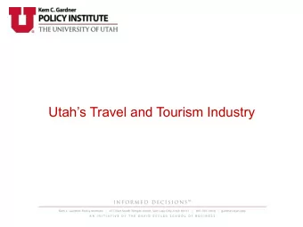 Utahs Travel and Tourism Industry  Utah Travel and Tourism Spending  (Millions of 2015 Dollars)