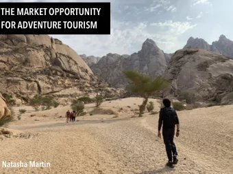THE MARKET OPPORTUNITY  FOR ADVENTURE TOURISM  Natasha Martin  THE DEFINITION  THE ESSENTIALS