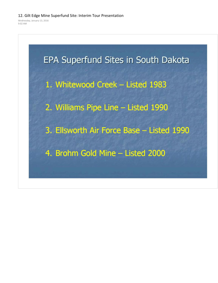 12 gilt edge mine superfund site interim tour presentation