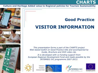 CHARTS  Culture and Heritage Added value to Regional policies for Tourism Sustainability  Good