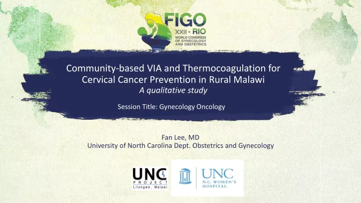 community based via and thermocoagulation for cervical