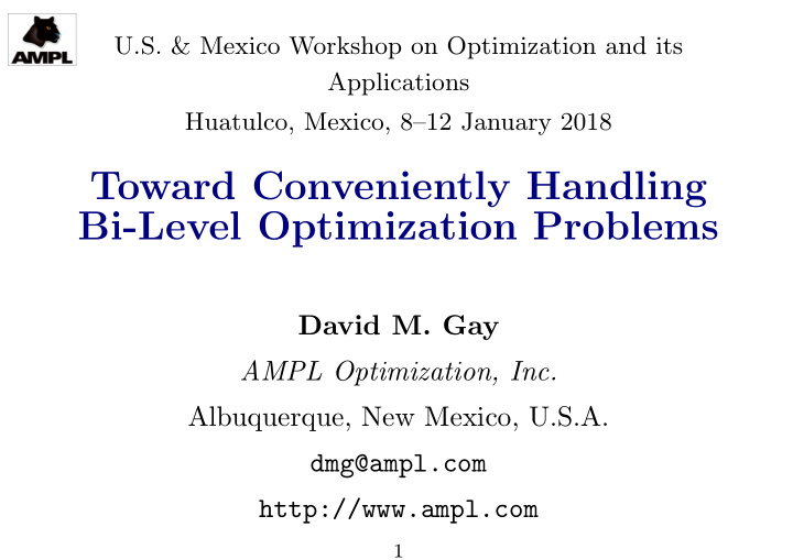 toward conveniently handling bi level optimization