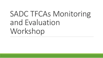 and Evaluation  Workshop  Agenda of the workshop Time/Hrs Item Format Responsible Introduction from