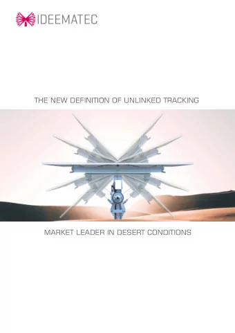 THE NEW DEFINITION OF UNLINKED TRACKING  MARKET LEADER IN DESERT CONDITIONS  ACHIEVE THE BEST LCOE.