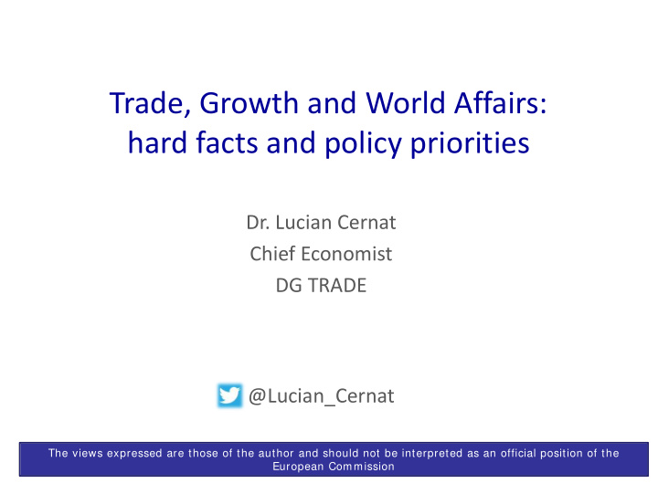 trade growth and world affairs hard facts and policy