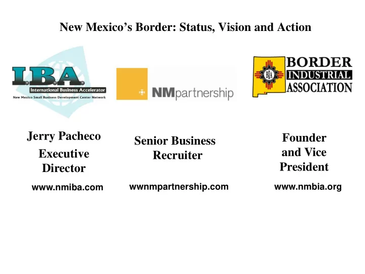 new mexico s border status vision and action jerry