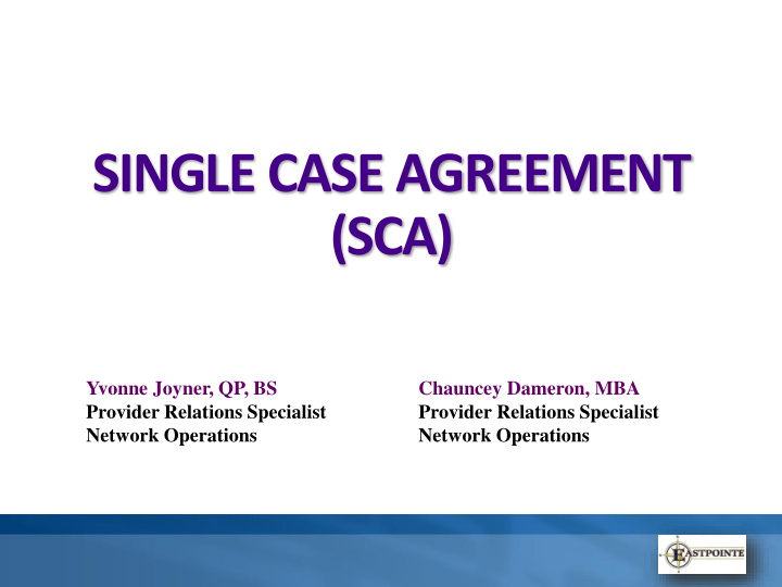 single case agreement sca