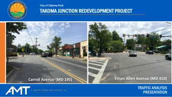 TAK  AKOMA  A JUNCT  NCTIO  ION REDEVEL  REDEVELOPM  PMEN  ENT PR  PROJECT  ECT  Amherst Street