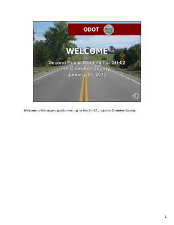 1  This presentation will give you a brief overview of the SH-82 project.  More detailed