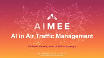 AI in Air Traffic Management  Christian Thurow, Head of R&amp;D at Searidge