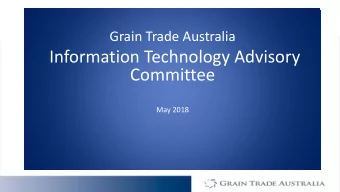 Information Technology Advisory  Committee  May 2018  The Program for the Day  Introduction