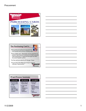 Procurement  AN OVERVIEW FOR APPROVING OFFICIALS  NOVEMBER 2009  NOVEMBER 2009  The Purchasing Card