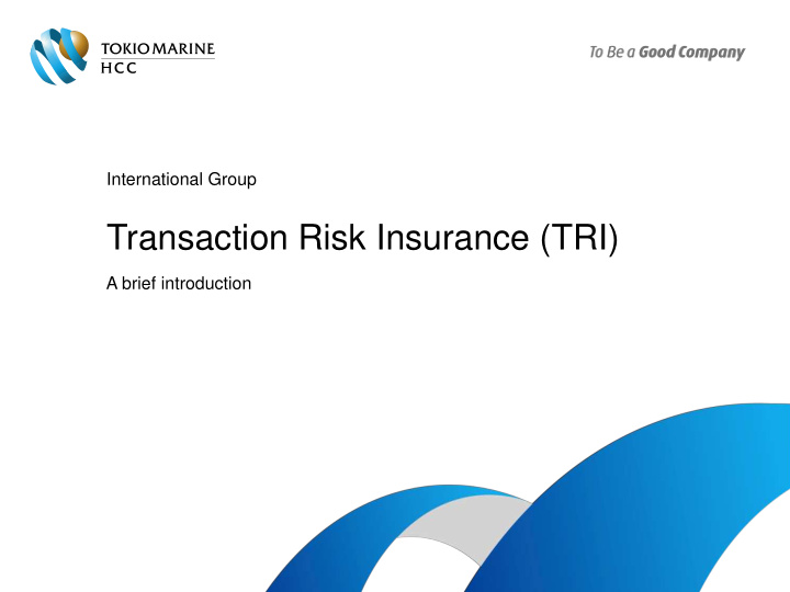 transaction risk insurance tri