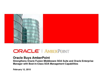 Oracle Buys AmberPoint  Strengthens Oracle Fusion Middleware SOA Suite and Oracle Enterprise