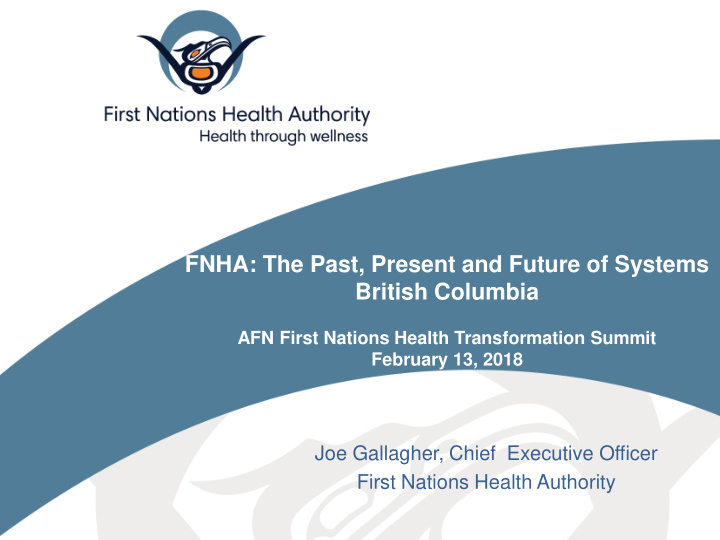 fnha the past present and future of systems british